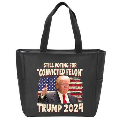 IM Voting Convicted Felon 2024 Trump 2024 Convicted Felon Zip Tote Bag