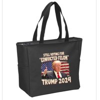 IM Voting Convicted Felon 2024 Trump 2024 Convicted Felon Zip Tote Bag