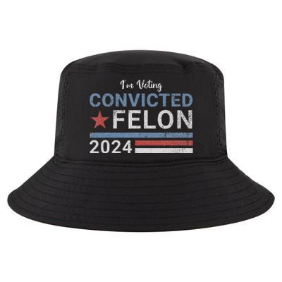 Im Voting Convicted Felon 2024 Cool Comfort Performance Bucket Hat