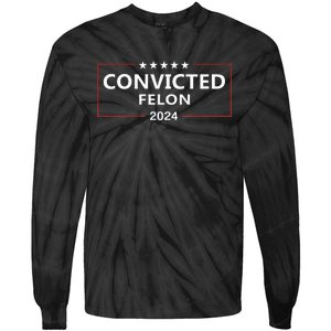 I Voted Convicted Felon 2024 Pro Trump Election Campaign Tie-Dye Long Sleeve Shirt