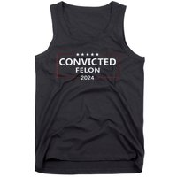 I Voted Convicted Felon 2024 Pro Trump Election Campaign Tank Top