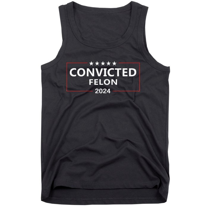 I Voted Convicted Felon 2024 Pro Trump Election Campaign Tank Top