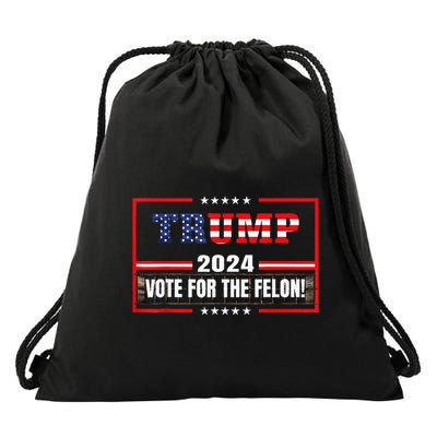 IM Voting Convicted Felon 2024 Still Vote Donald Trump 2024 Drawstring Bag