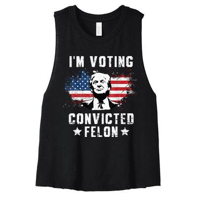 IM Voting Convicted Felon Funny Pro Trump 2024 Women's Racerback Cropped Tank