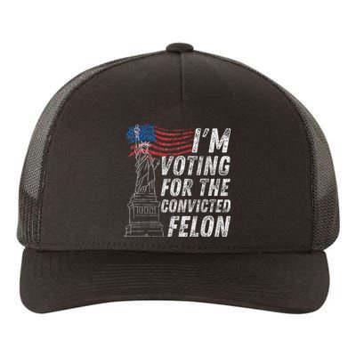 IM Voting Convicted Felon 2024 Yupoong Adult 5-Panel Trucker Hat