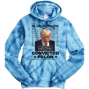 IM Voting Convicted Felon 2024 Trump Tie Dye Hoodie