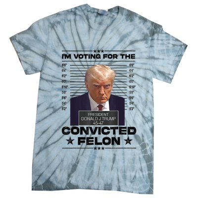 IM Voting Convicted Felon 2024 Trump Tie-Dye T-Shirt