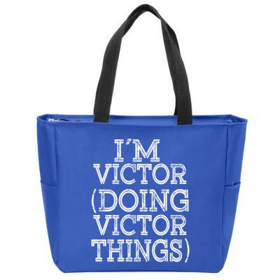 I'm Victor Doing Victor Things Family Reunion First Name Meaningful Gift Zip Tote Bag