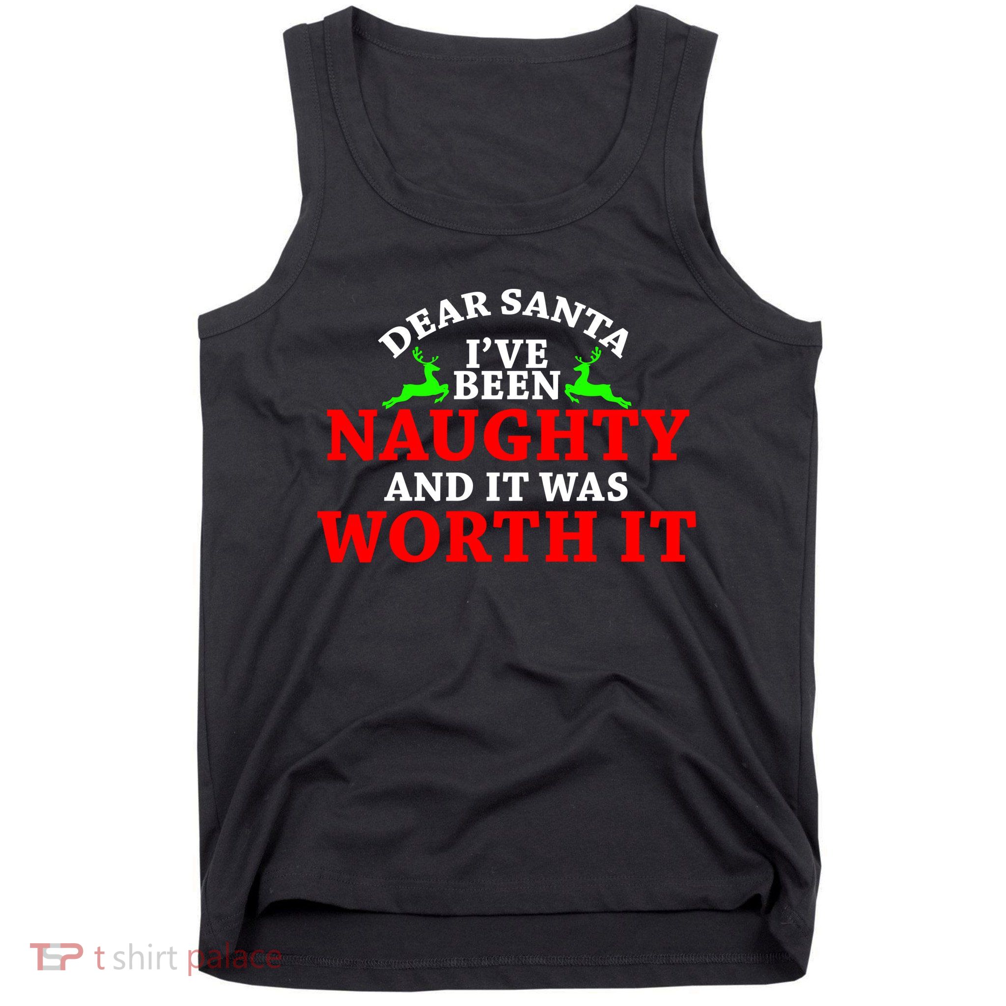 I've Been Naughty And It Worth it Tank Top