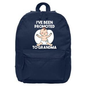 I've Been Promoted To Grandma 16 in Basic Backpack