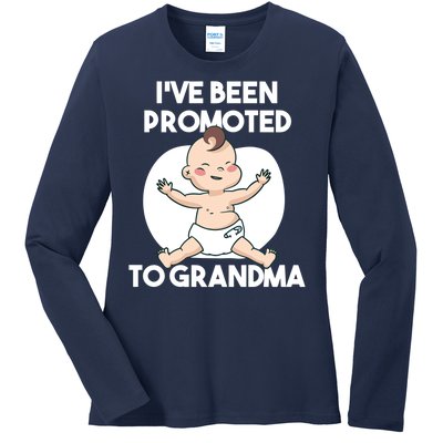 I've Been Promoted To Grandma Ladies Long Sleeve Shirt