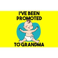 I've Been Promoted To Grandma Bumper Sticker