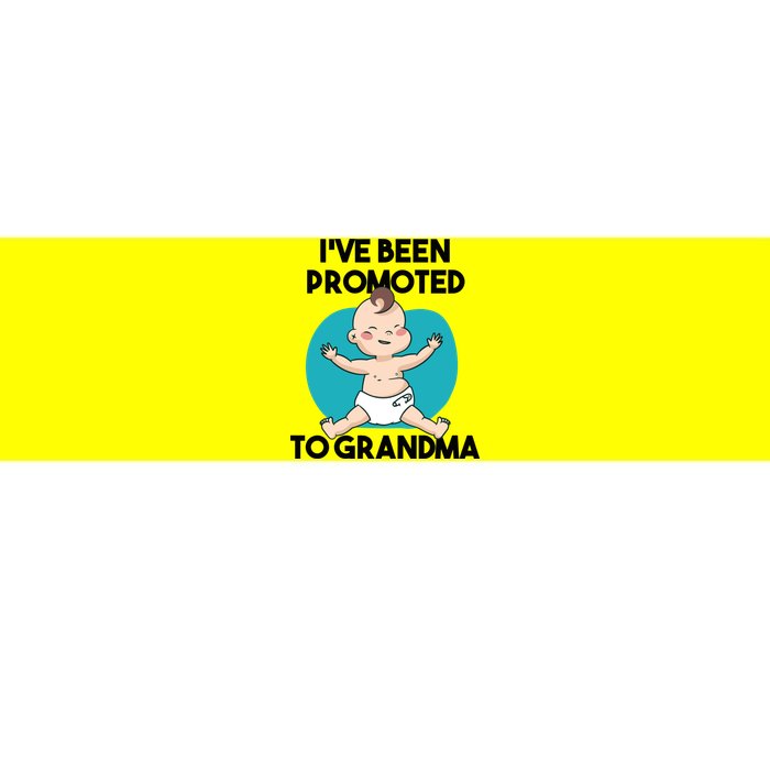 I've Been Promoted To Grandma Bumper Sticker