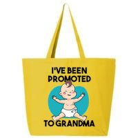 I've Been Promoted To Grandma 25L Jumbo Tote