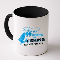 I've Got 99 Problem but Fishing Solves Them All Mug
