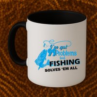 I've Got 99 Problem but Fishing Solves Them All Mug
