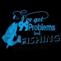 I've Got 99 Problem but Fishing Solves Them All Mug