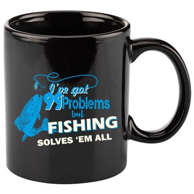 I've Got 99 Problem but Fishing Solves Them All 11oz C Handle Ceramic Mug