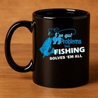 I've Got 99 Problem but Fishing Solves Them All 11oz C Handle Ceramic Mug