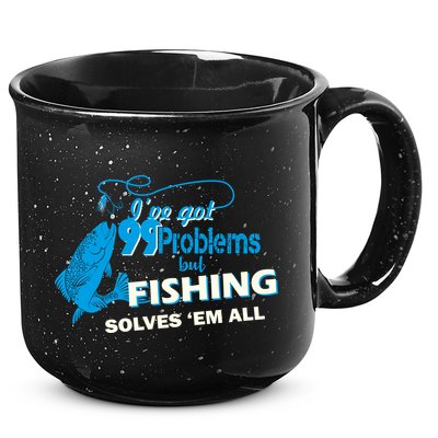 I've Got 99 Problem but Fishing Solves Them All 15oz Campfire Ceramic Mug