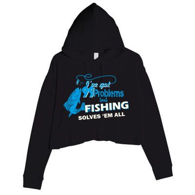 I've Got 99 Problem but Fishing Solves Them All Crop Fleece Hoodie