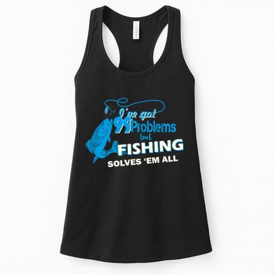 I've Got 99 Problem but Fishing Solves Them All Womens Tank Top