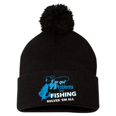 I've Got 99 Problem but Fishing Solves Them All Pom Pom 12in Knit Beanie