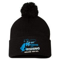 I've Got 99 Problem but Fishing Solves Them All Pom Pom 12in Knit Beanie