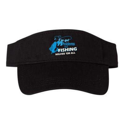 I've Got 99 Problem but Fishing Solves Them All Valucap Bio-Washed Visor