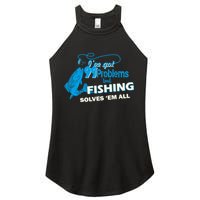 I've Got 99 Problem but Fishing Solves Them All Women's Perfect Tri Rocker Tank
