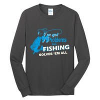 I've Got 99 Problem but Fishing Solves Them All Tall Long Sleeve T-Shirt