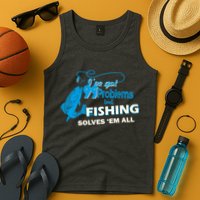 I've Got 99 Problem but Fishing Solves Them All Tank Top