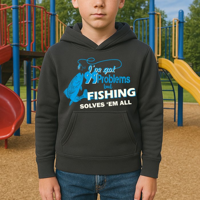I've Got 99 Problem but Fishing Solves Them All Kids Hoodie