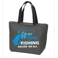 I've Got 99 Problem but Fishing Solves Them All Zip Tote Bag
