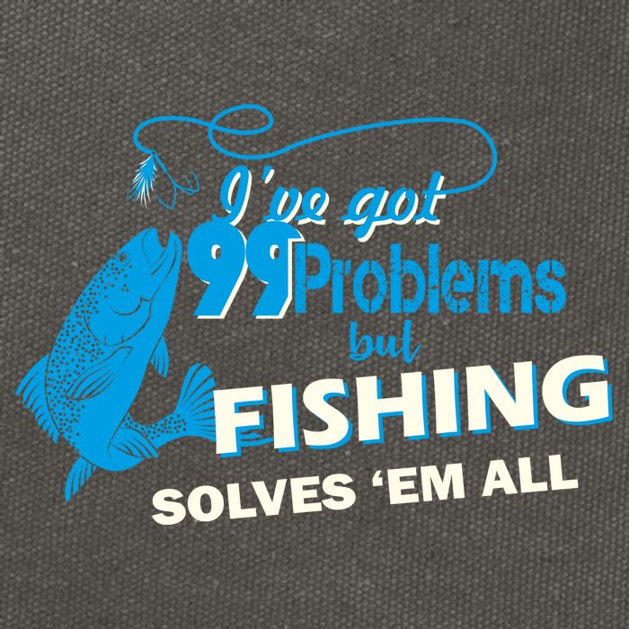 I've Got 99 Problem but Fishing Solves Them All Cotton Canvas Backpack