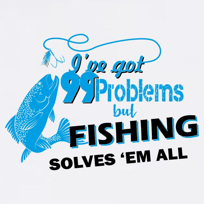 I've Got 99 Problem but Fishing Solves Them All Garment-Dyed Sweatshirt