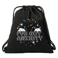 I've Got Anxiety Drawstring Bag