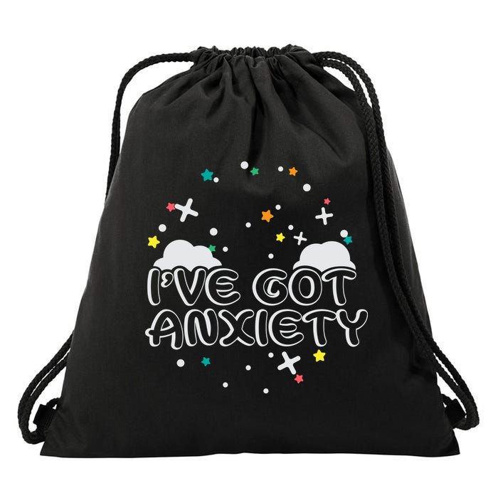 I've Got Anxiety Drawstring Bag