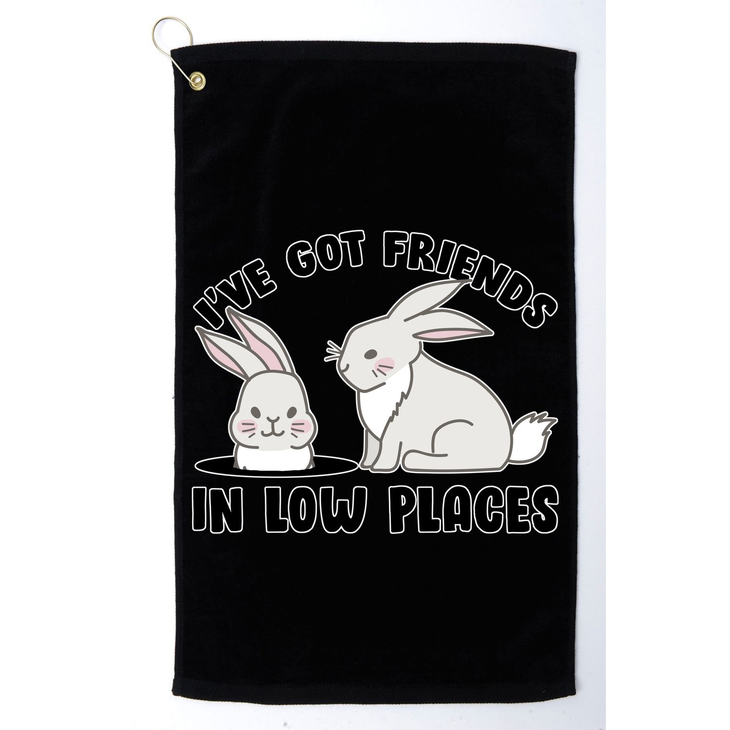 I've Got Friends In Low Places Golf Towel