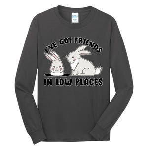 I've Got Friends In Low Places Tall Long Sleeve T-Shirt