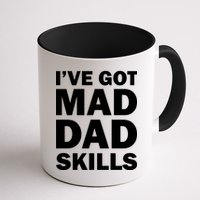 I've Got Mad Dad Skills Mug