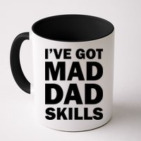 I've Got Mad Dad Skills Mug