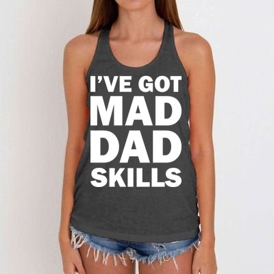 I've Got Mad Dad Skills Women's Knotted Racerback Tank