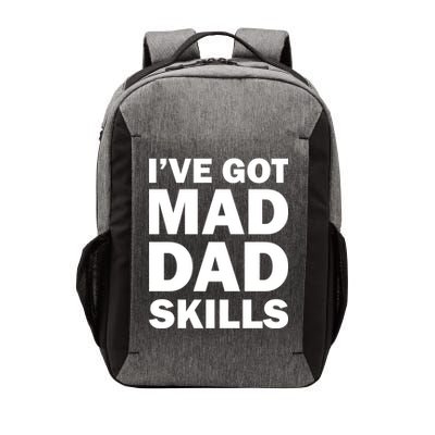 I've Got Mad Dad Skills Vector Backpack