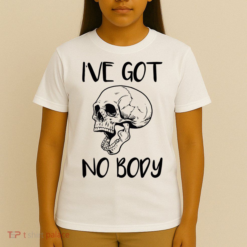 I've Got No Body T-Shirt