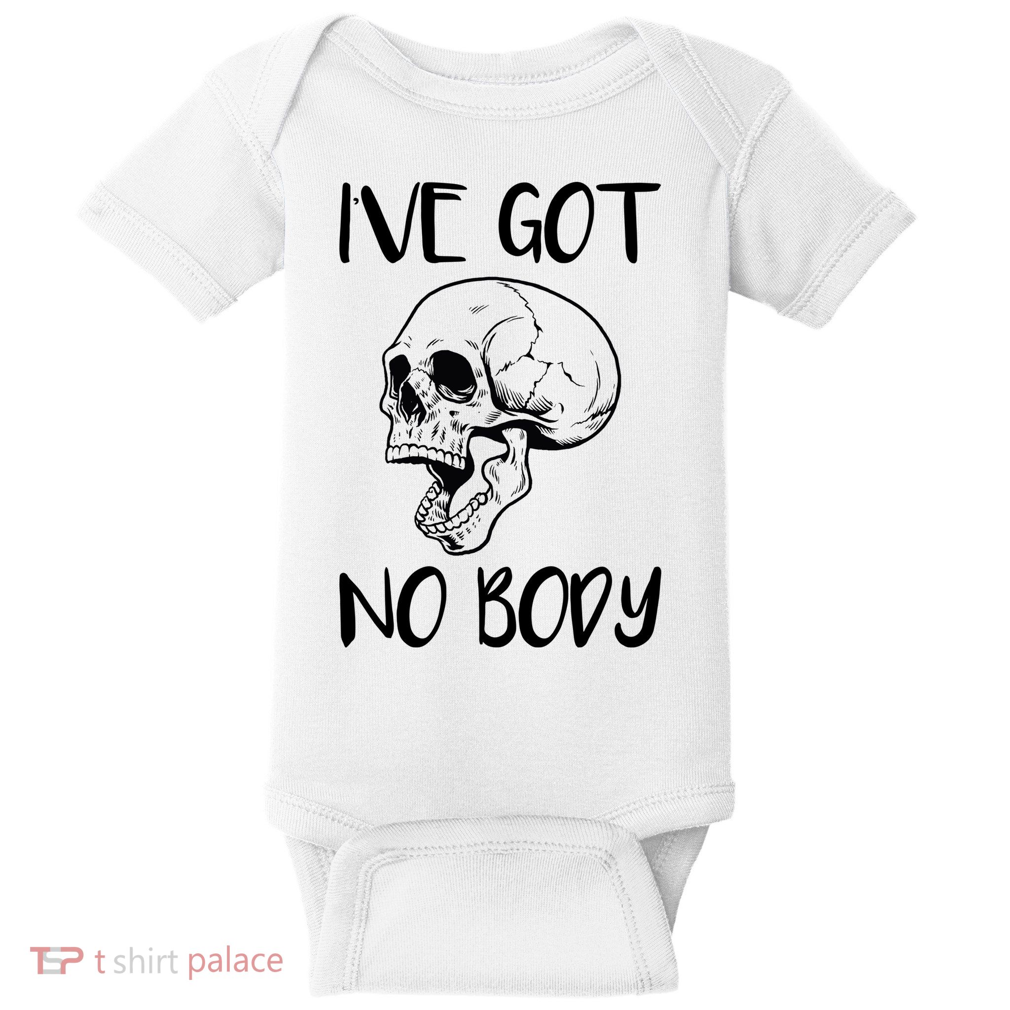 I've Got No Body Baby Bodysuit