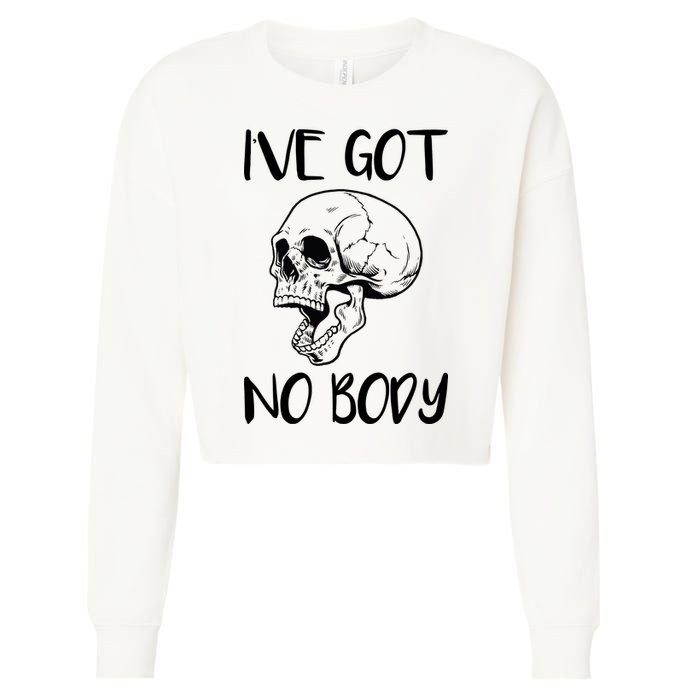 I've Got No Body Cropped Pullover Crew