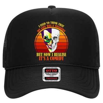 I've Realized My Life Isn't A Tragedy It's A Comedy Trucker Hat