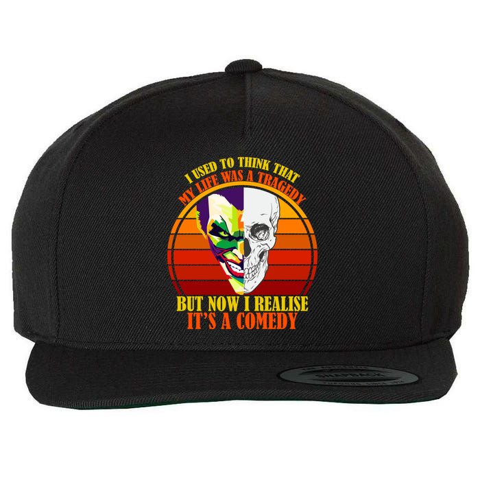 I've Realized My Life Isn't A Tragedy It's A Comedy Wool Snapback Cap