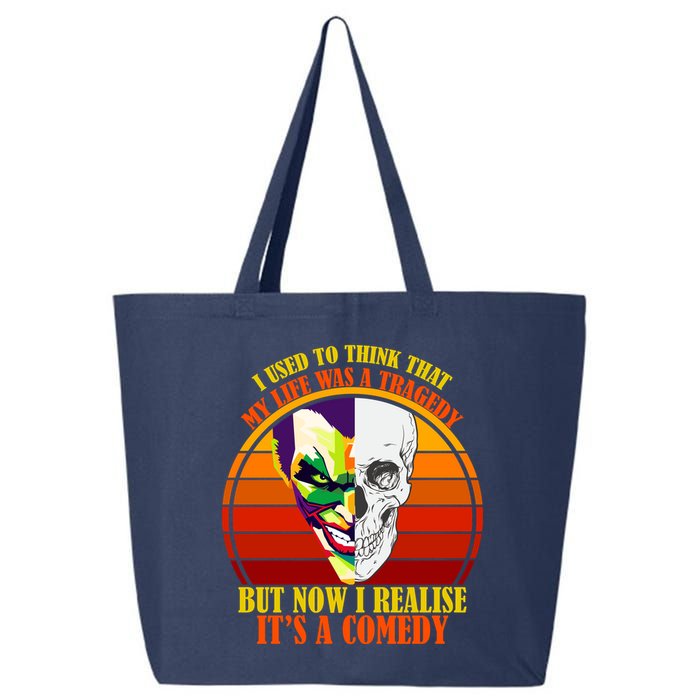 I've Realized My Life Isn't A Tragedy It's A Comedy 25L Jumbo Tote